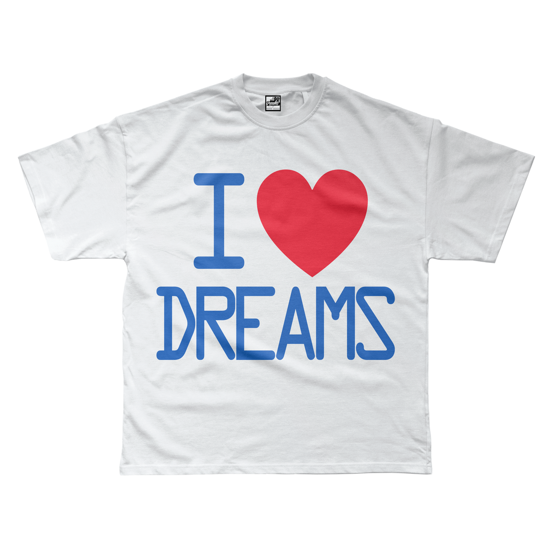 I Love Dreams T-Shirt